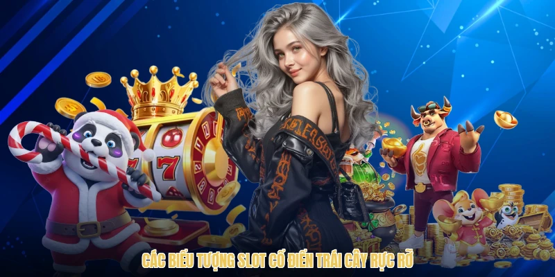 Slot Cổ Điển Trái Cây - Trải Nghiệm Quay Hũ Độc Đáo - sawin.baby