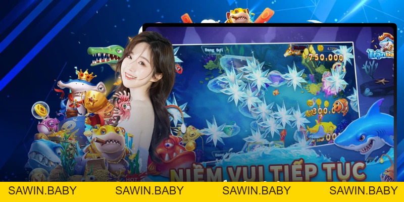 Bắn Cá Thế Giới 3D - Sảnh Game Giải Trí Đỉnh Cao - sawin.baby